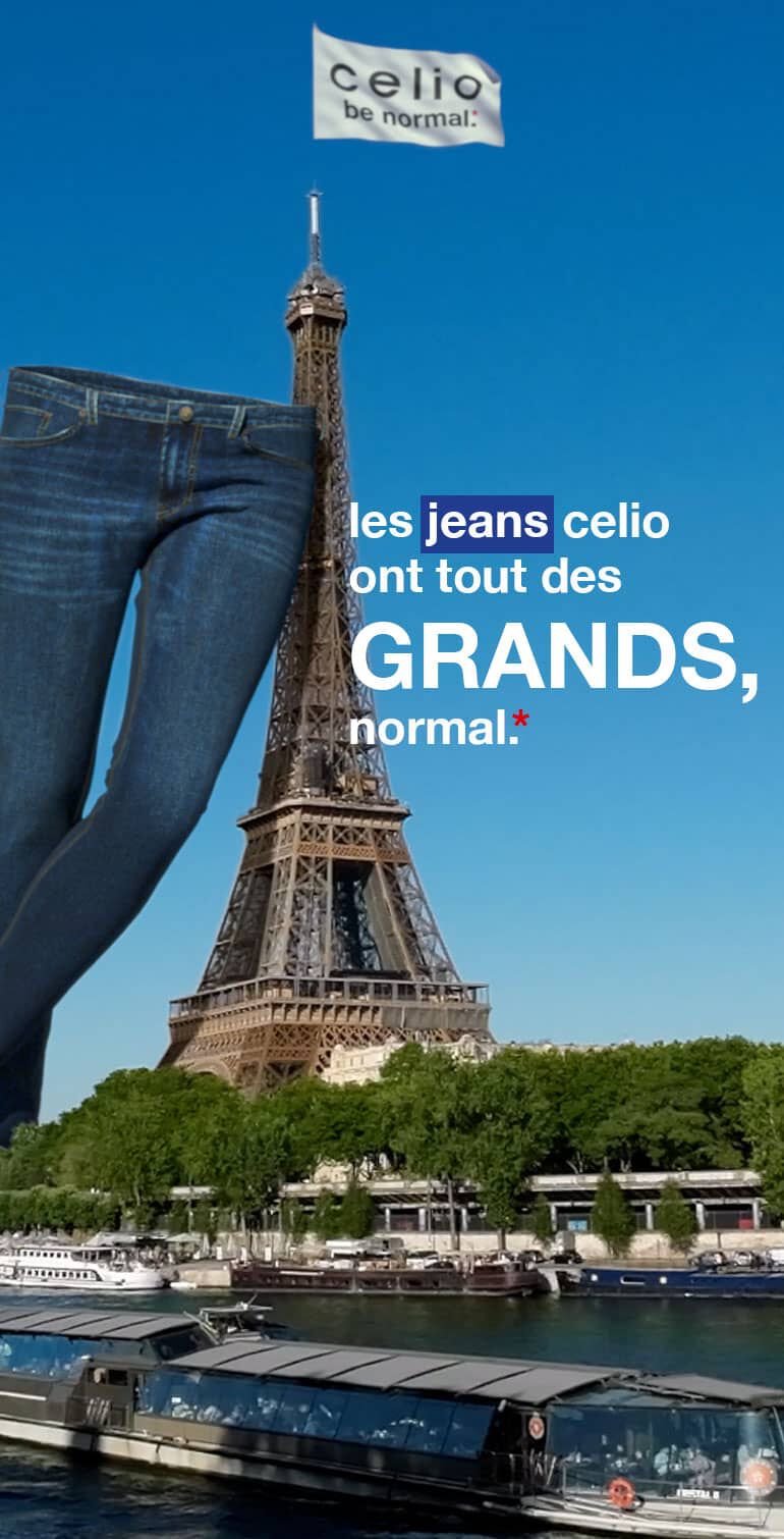les jeans celio ont tout des GRANDS, normal.*
